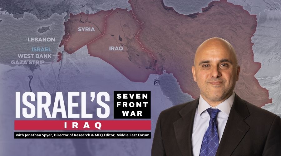 Israel's Seven Front War Iran's Attack on Israel Graphic with Map of the Middle East and Headshot of Speaker Jonatha_ Spyer