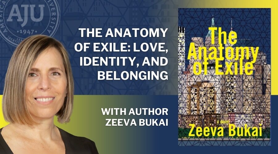 The Anatomy of Exile: Love, Identity, and Belonging with author Zeeva Bukai with headshot and picture of book